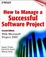 Cover of "How to Manage a Successful Software Project"