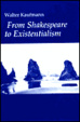 Cover of From Shakespeare to Existentialism