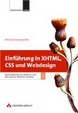 Cover of Einführung in XHTML, CSS und Webdesign. Standardkonforme, moderne und barrierefreie Websites erstellen