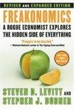 Freakonomics Rev Ed LP : A Rogue Economist Explores the Hidden Side of Everything