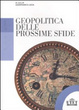Cover of Geopolitica delle prossime sfide