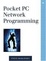 Cover of "Pocket PC Network Programming"