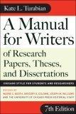 A Manual for Writers of Research Papers, Theses, and Dissertations, Seventh Edition : Chicago Style for Students and Researchers (Chicago Guides to Writing, Editing, and Publishing)