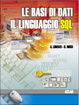 Cover of Le basi di dati linguaggio SQL