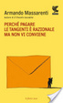 Cover of Perché pagare le tangenti è razionale ma non vi conviene