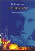 Il disordine. I postromantici