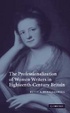 Cover of The Professionalization of Women Writers in Eighteenth-Century Britain