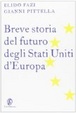 Cover of Breve storia del futuro degli Stati Uniti d'Europa