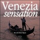 Cover of Venezia sensation. Ediz. italiana e inglese