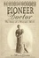 Cover of "Pioneer Doctor"
