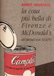 Cover of La cosa più bella di Firenze è MacDonald's