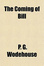 Cover of The Coming of Bill
