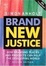 Cover of Brand New Justice, Second Edition