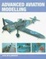 Cover of Advanced Aviation Modelling