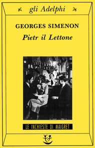 Pietr il Lettone - Georges Simenon