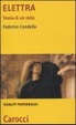 Cover of Elettra. Storia di un mito