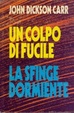 Cover of Un colpo di fucile - La sfinge dormiente