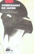 Cover of Courtisanes du Japon