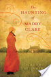 Cover of The Haunting of Maddy Clare