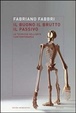 Cover of Il buono il brutto il passivo
