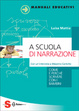 Cover of A scuola di narrazione