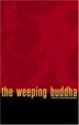 Cover of The Weeping Buddha
