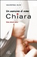Cover of Un cuoricino di nome Chiara. Una storia vera