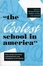 Cover of "The Coolest School in America"