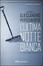 Cover of L'ultima notte bianca