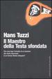 Cover of Il Maestro della Testa sfondata