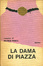 Image of La Dama di Piazza