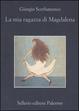 Cover of La mia ragazza di Magdalena