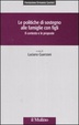 Cover of Le politiche di sostegno alle famiglie con figli