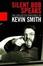 Cover of "Silent Bob Speaks"