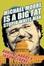 Cover of 'Michael Moore Is A Big Fat Stupid White Man'