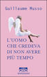 Cover of L'uomo che credeva di non avere più tempo