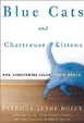 Cover of Blue Cats and Chartreuse Kittens