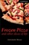 Cover of Frozen Pizza and Other Slices of Life Book and Audio CD Pack