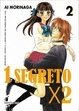 Cover of 1 segreto x 2 Vol. 02