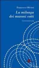 More about La milonga dei maroni cotti