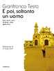 Cover of E poi, soltanto un uomo