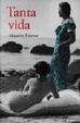 Cover of Tanta vida