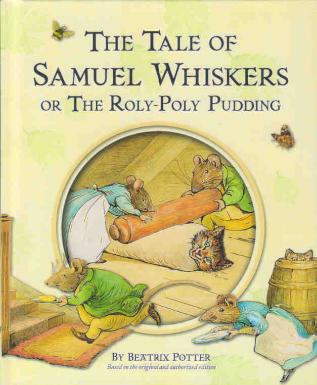 More about The Tale of Samuel Whiskers