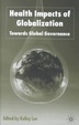 Cover of Health Impacts of Globalization