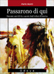 Cover of Passarono di qui