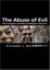 Cover of Abuse of Evil