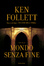 More about Mondo senza fine