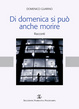 Cover of Di domenica si può anche morire