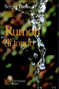 More about Rumori di fondo