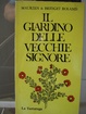 Cover of il giardino delle vecchie signore